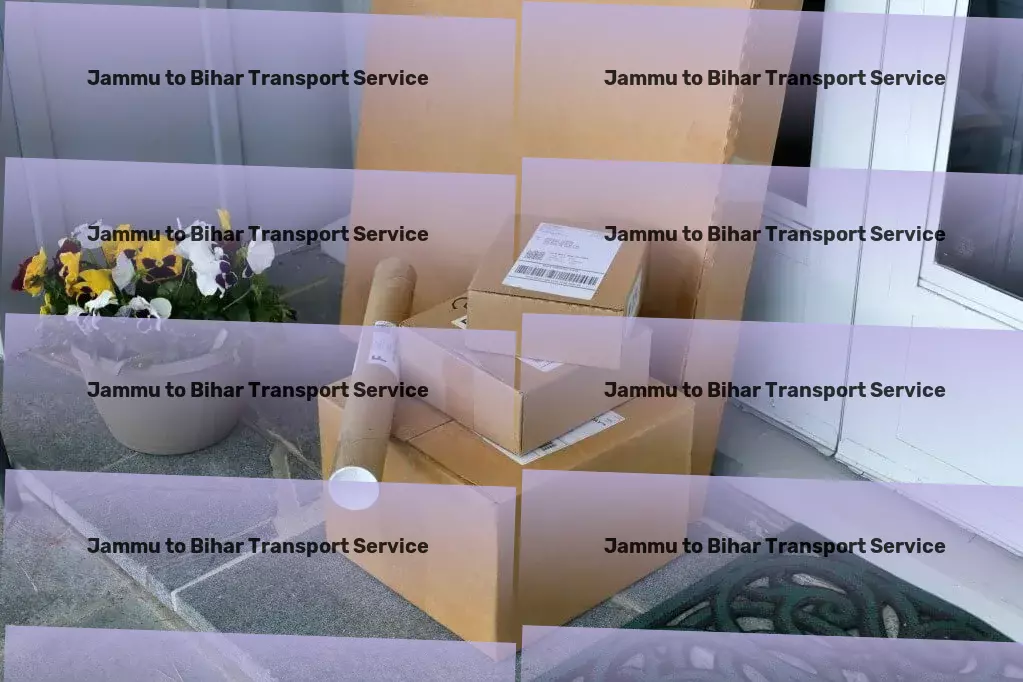 Jammu to Bihar Transport Ensuring seamless transitions for your goods across India's diverse landscape. - Secure goods transportation